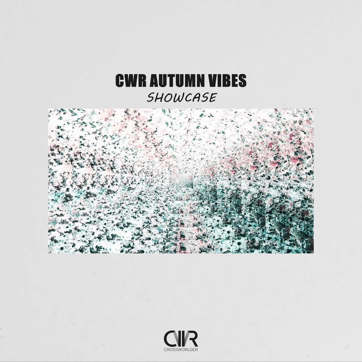 VA - CWR Autumn Vibes Showcase [CWR274]